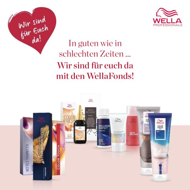 Bild mit Wella Produkten, Wella Logo, Herz mit Text „Wir sind für Euch da!“ und Text „In guten wie in schlechten Zeiten…Wir sind für euch da mit den WellaFonds!“